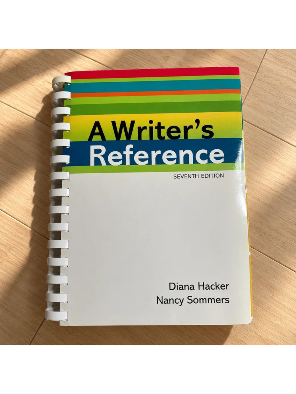 A Writer's Reference 7th Edition Diana Hacker Nancy Sommers Spiral Textbook